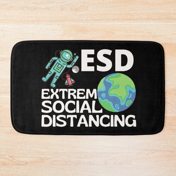 Item preview, ESD Extrem Social Distancing designed and sold by Sonatablue.