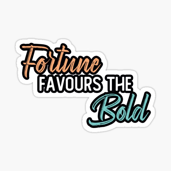 Vinyl Wall Decal Fortune Favors The Brave Inspiring Quote Stickers Mural  (g3714)