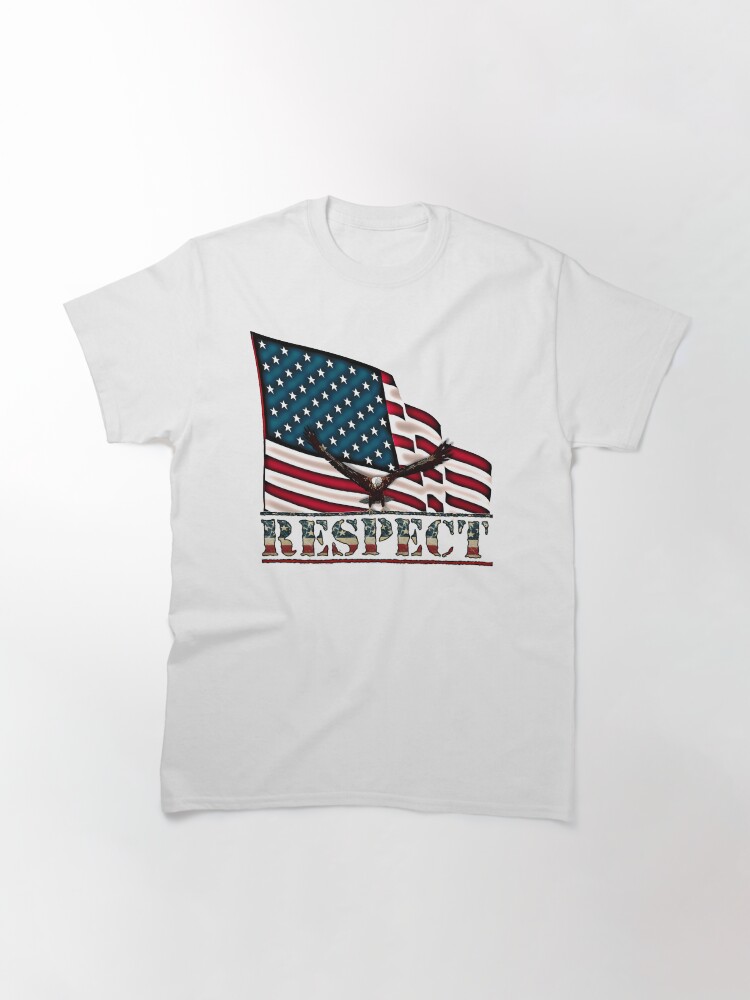 Alternate view of Patriotic Respect w/Eagle & USA Flag Classic T-Shirt