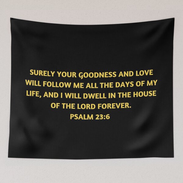 Artikelvorschau, Bibelvers Psalm 23: 6 entworfen und verkauft von Prayingwarrior.