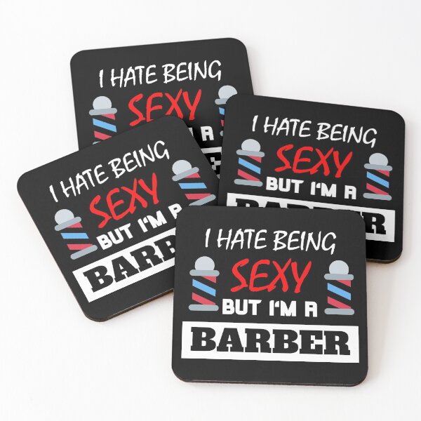 Item preview, I Hate Being Sexy But I'm A Barber designed and sold by OMdesigns93.