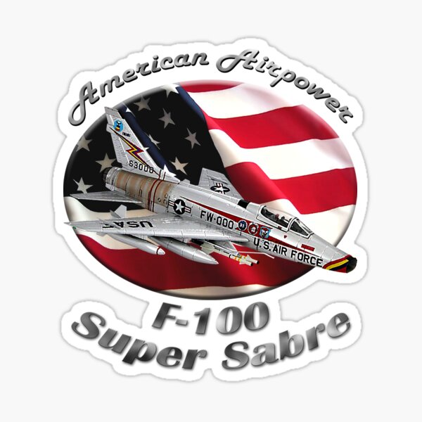 F-100 Super Sabre American Airpower Sticker