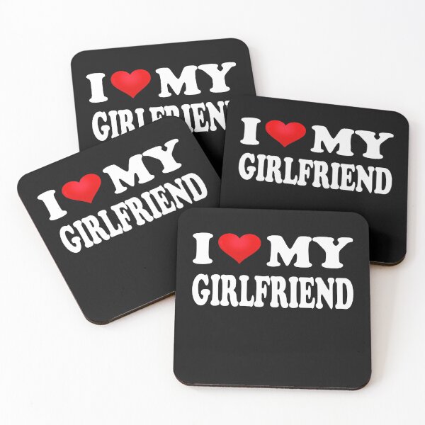 Item preview, I LOVE MY GIRLFRIEND designed and sold by TINASTORESHOPE.