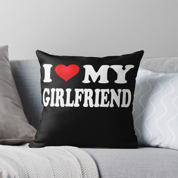 Item preview, I LOVE MY GIRLFRIEND designed and sold by TINASTORESHOPE.