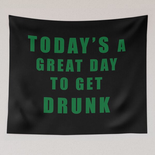 Item preview, Today is a GREAT DAY to get DRUNK designed and sold by ImRotem.