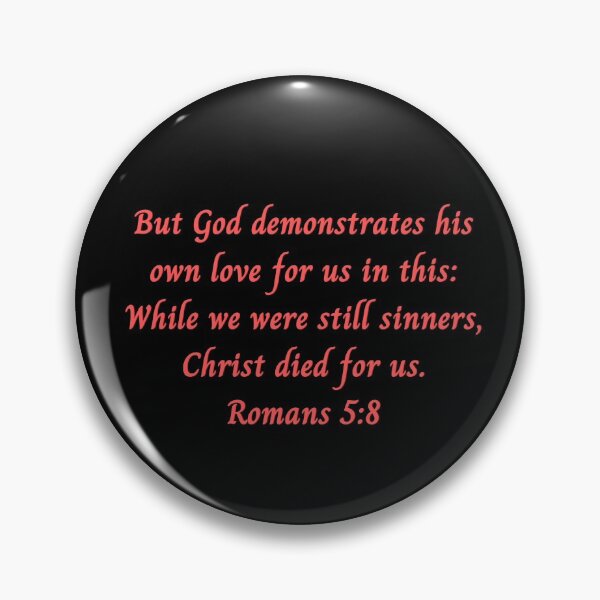 Item preview, Bible Verse Romans 5:8 designed and sold by Prayingwarrior.