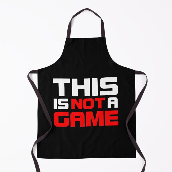 Item preview, THIS IS NOT A GAME designed and sold by T-paw.