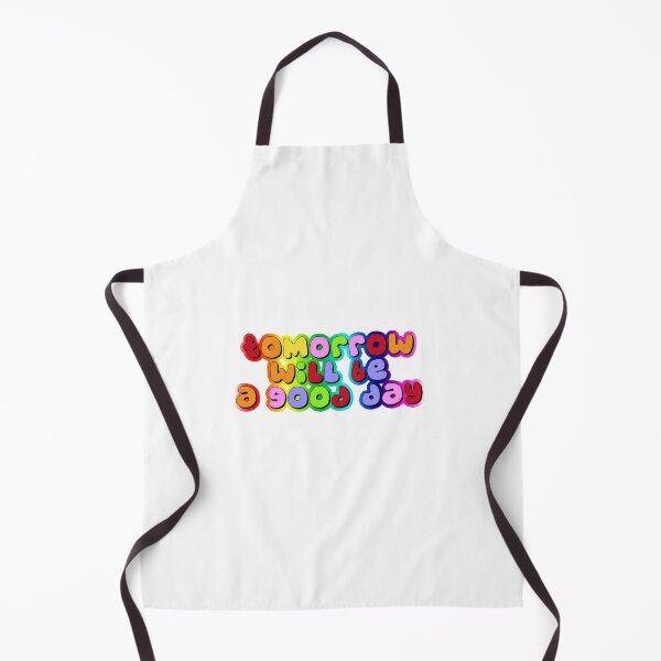 Item preview, Tomorrow will be a good day designed and sold by HumbleIdeas.