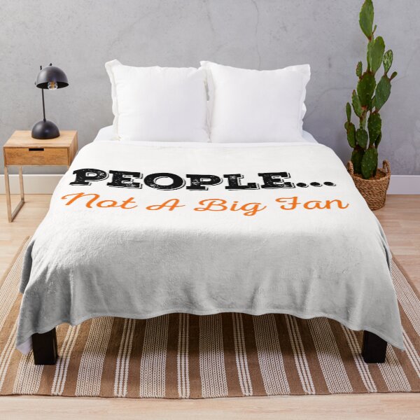 Item preview, People Not A Big Fan,Funny Holiday gift,chistmas gift designed and sold by KOURCHAL ART.