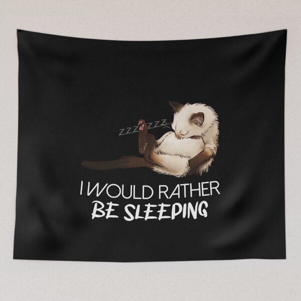 Item preview, I Would Rather be Sleeping kitten siamese designed and sold by Petcetera.