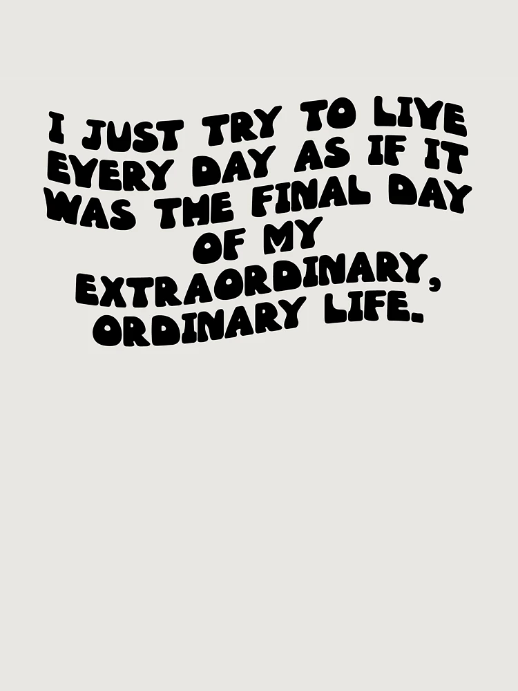 Thumbnail 6 von 6, Premium Oversized Pullover, I just try to live every day as if it was the final day of my extraordinary, ordinary life. designt und verkauft von RJ123.