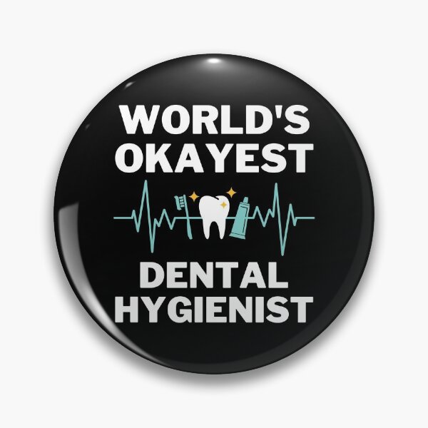 Item preview, World's Okayest And Best Dental Hygienist designed and sold by livegood.