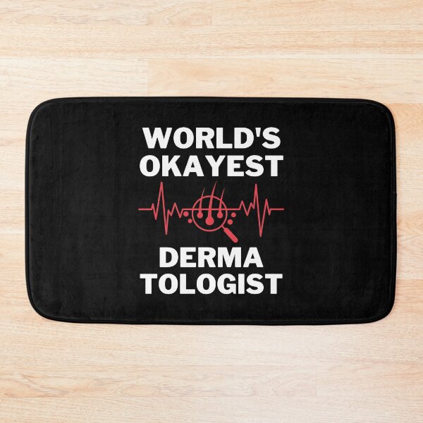 Item preview, World's Okayest And Best Dermatologist  designed and sold by livegood.