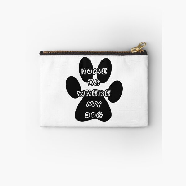 Item preview, home is where my dog designed and sold by ESJSTORY.