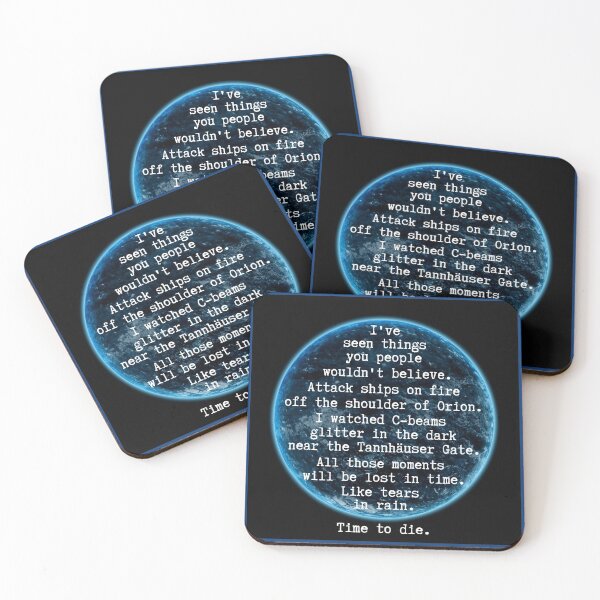 Item preview, I've seen things you people wouldn't believe -Like tears in rain. designed and sold by UnleyDesign.
