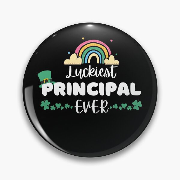 Item preview, Luckiest Principal Ever designed and sold by momsnpops.