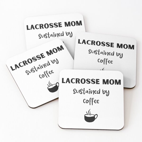 Item preview, Lacrosse mom. Sustained by coffee designed and sold by TheGreenGoat.