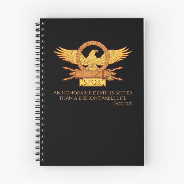 Item preview, Ancient Rome - An Honorable Death Is Better Than A Dishonorable Life - Tacitus Quote - SPQR designed and sold by Styrman.