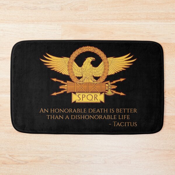 Item preview, Ancient Rome - An Honorable Death Is Better Than A Dishonorable Life - Tacitus Quote - SPQR designed and sold by Styrman.