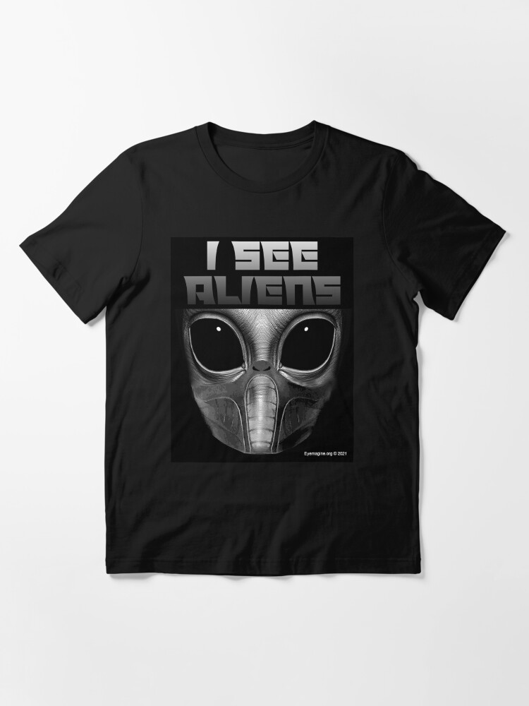 Alternate view of I See Aliens Essential T-Shirt