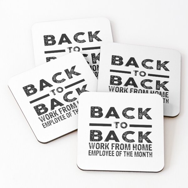 Item preview, Back To Back Work From Home Employee of The Month designed and sold by Theobsessed01.