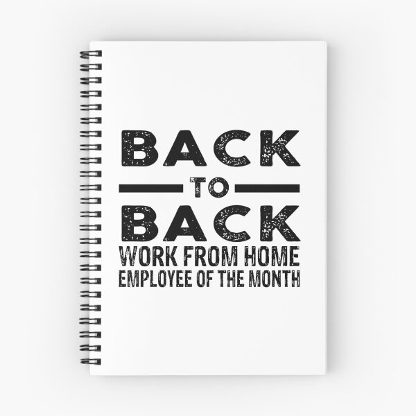 Item preview, Back To Back Work From Home Employee of The Month designed and sold by Theobsessed01.