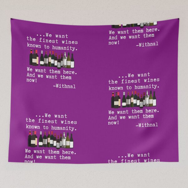 Item preview, We want the finest wines known to humanity designed and sold by UnleyDesign.