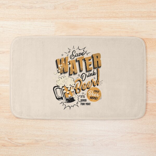 Item preview, Save water drink beer, its good for you designed and sold by designdroplet.