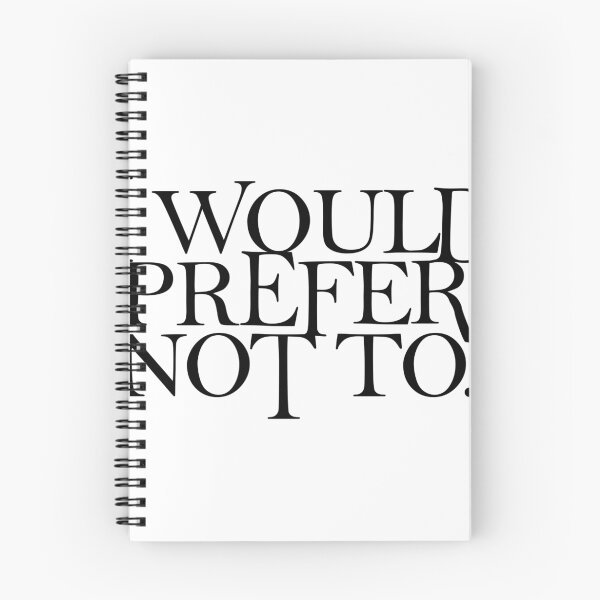 Item preview, I Would Prefer Not To designed and sold by createes.