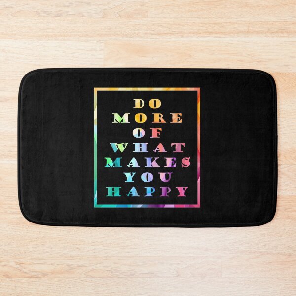 Item preview, Do More Of What Makes You Happy, Inspirational Saying designed and sold by Mode Tees.