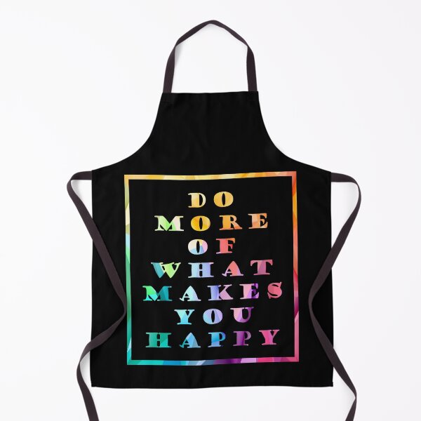 Item preview, Do More Of What Makes You Happy, Inspirational Saying designed and sold by Mode Tees.
