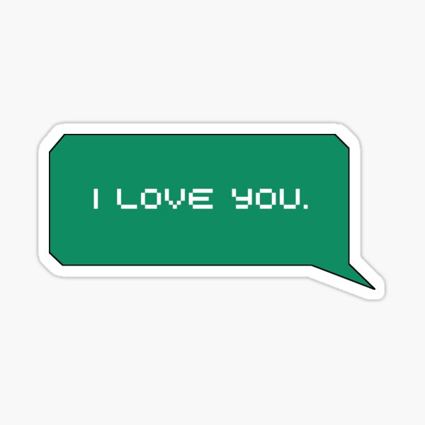 I love you Speech Bubble Sticker