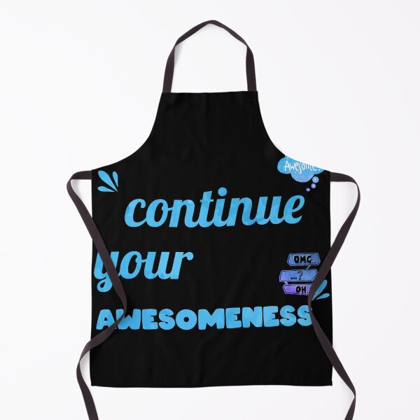 Item preview, Continue your Awesomeness designed and sold by chobacobra.