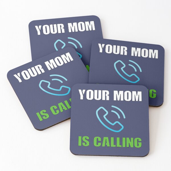 Item preview, Your mom is calling,  Awesome gift for mother day, designed and sold by abdelhak2005.