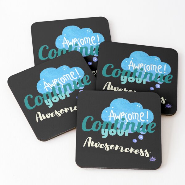 Item preview, Continue your Awesomeness designed and sold by chobacobra.