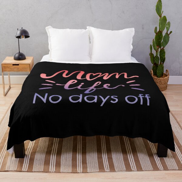 Item preview, Mom Life No Days Off, full time mom  designed and sold by narinari32.