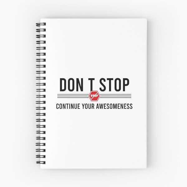 Item preview, Don’t stop, Continue your Awesomeness designed and sold by chobacobra.
