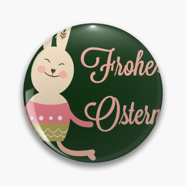 Copy of Frohe ostern  Pin for Sale by WOWSOMETHINGNEW