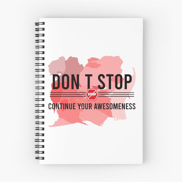 Item preview, Don’t stop, Continue your Awesomeness designed and sold by chobacobra.