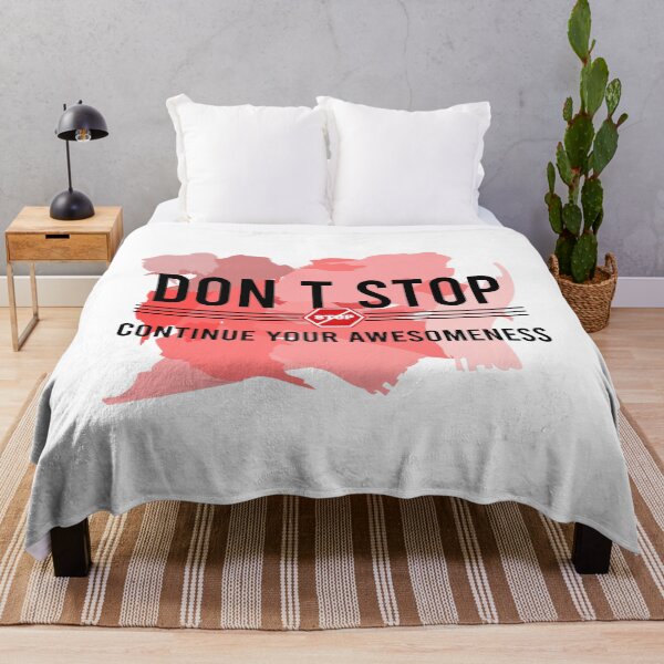 Item preview, Don’t stop, Continue your Awesomeness designed and sold by chobacobra.