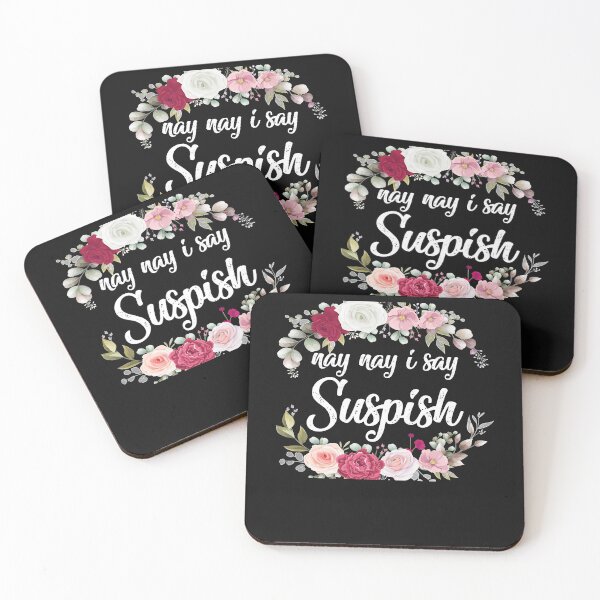 Item preview, nay nay i say suspish  suspish designed and sold by goodmorningsir.