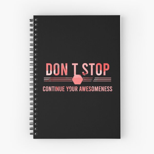 Item preview, Don’t stop, Continue your Awesomeness designed and sold by chobacobra.