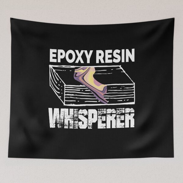 Item preview, Epoxy Resin Whisperer Resin Carpenter Wood designed and sold by MooonTees.