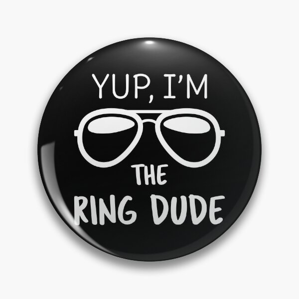 Item preview, Yup I'm The Ring Dude II designed and sold by Lemon Pepper.