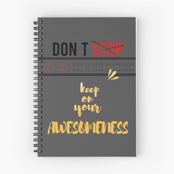 Item preview, Don’t stop, Keep on your awesomeness designed and sold by chobacobra.
