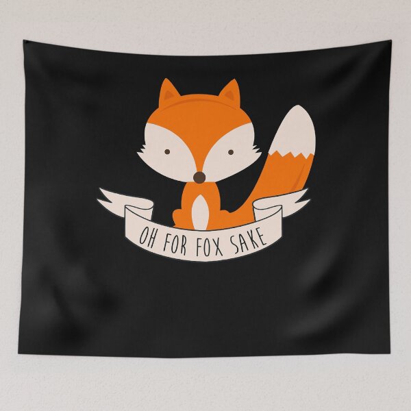 Item preview, Oh For Fox Sake designed and sold by goodmorningsir.