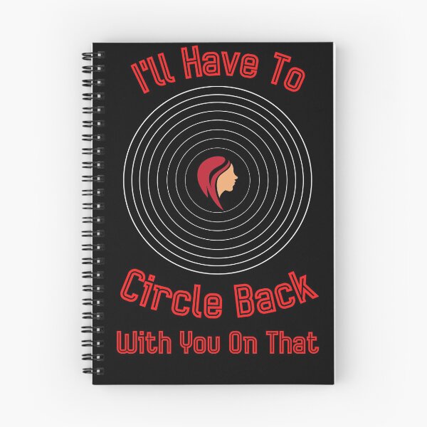 Item preview, I'll Have To Circle Back With You on That designed and sold by JustSayingGifts.