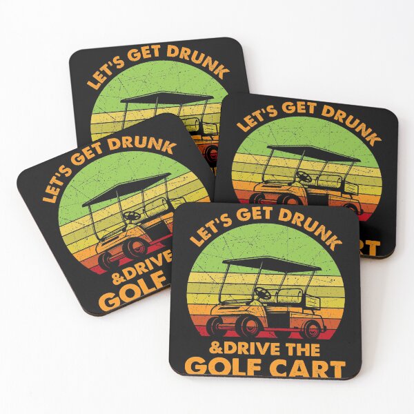 Item preview, Let's Get Drunk And Drive The Golf Cart Vintage designed and sold by BugattiDivo58.
