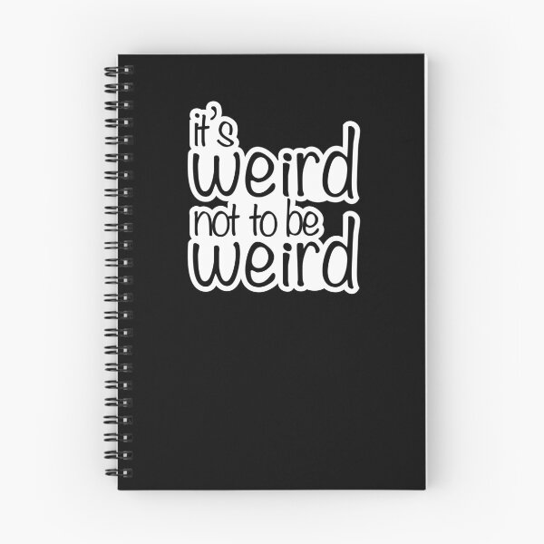 Item preview, its weird not to be weird designed and sold by MintGubbins.
