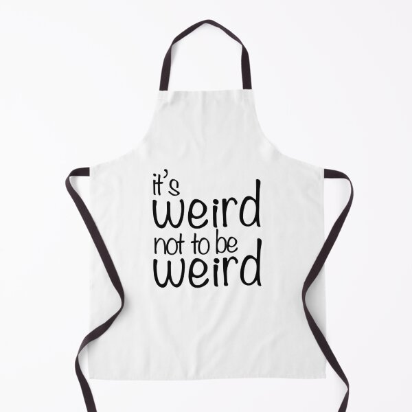 Item preview, its weird not to be weird designed and sold by MintGubbins.